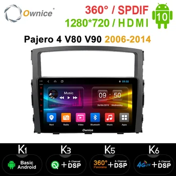 

Ownice Octa Core 4G LTE DSP Car Navigation Android 10.0 Radio GPS for Mitsubishi Pajero 4 V80 V90 2006-2014 360 Panorama Optical
