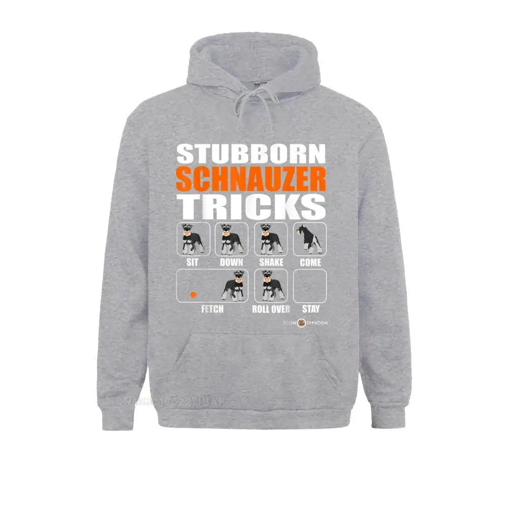 Stubborn Schnauzer Tricks Funny Schnauzer Gift Brand New Women Sweatshirts Geek Hoodies Long Sleeve 3D Style Hoods Lovers Day