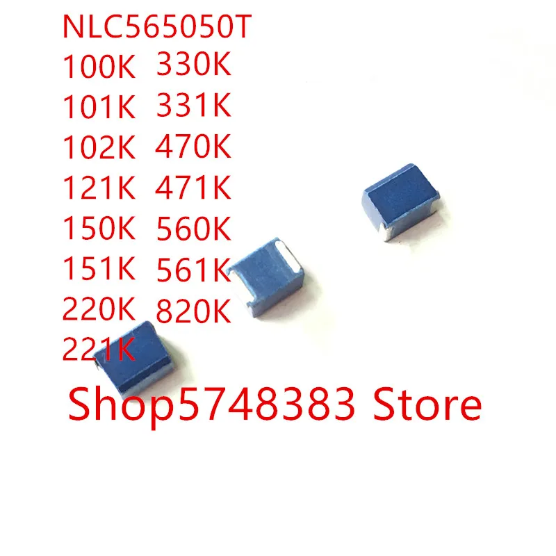 

Индуктивность 100 шт./лот NLC565050T nlc5650t-100K, 101K, 102K, 121K, 150K, 151K, 220K, 221K, 330K, 331K, 470K, 471K