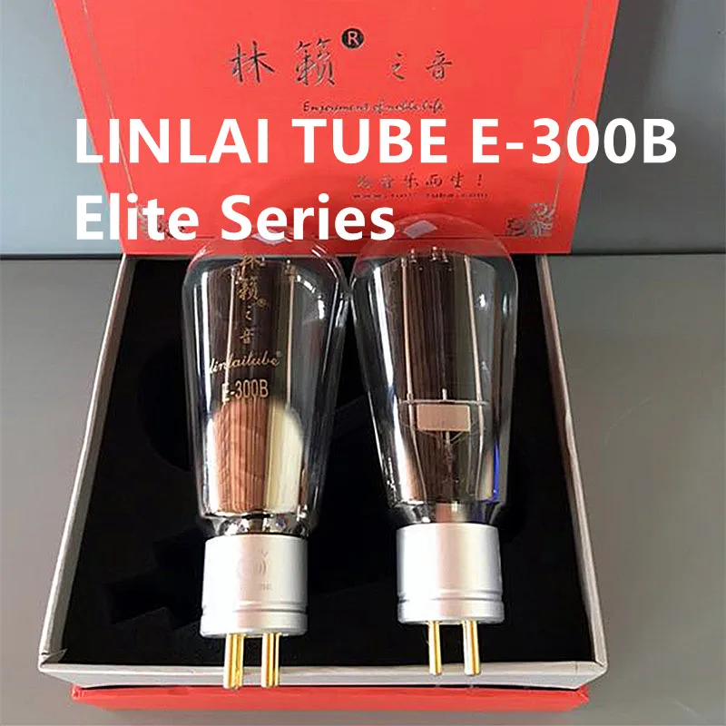 E-300B E300B LINLAI 진공관 300B 엘리트 시리즈 교체, WE300B 300B-TII 300BN 300BZ 300BG 300B-98 공장 테스트 및 일치