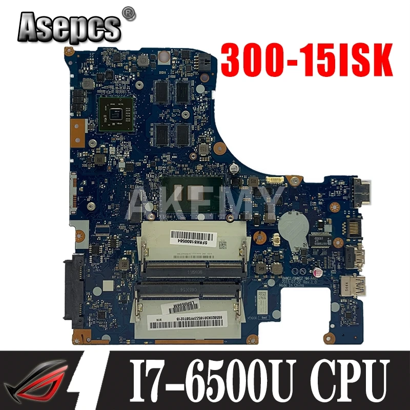 NM A481 материнская плата для ноутбука For Lenovo Ideapad 300 15ISK оригинальная I7 6500U с