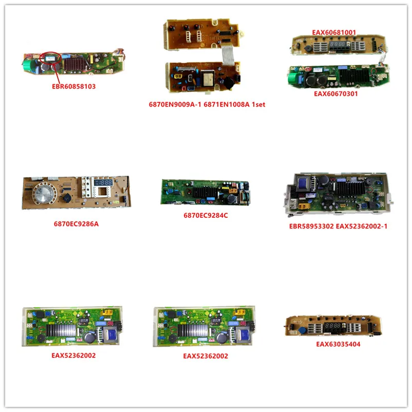 

EBR60858103|6870EN9009A-1 6871EN1008A|EAX60670301|EAX60681001|6870EC9286A|6870EC9284C|EAX52362002-1|EAX52362002|EAX63035404 used