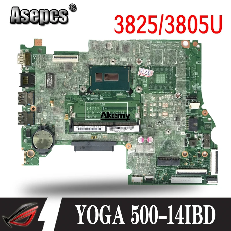 

For Lenovo YOGA 500 -14IBD FLEX3-1470 YOGA500-14IBD Laptop motherboard 448.03N03.001M CPU 3825/3805U DDR3 100% test OK