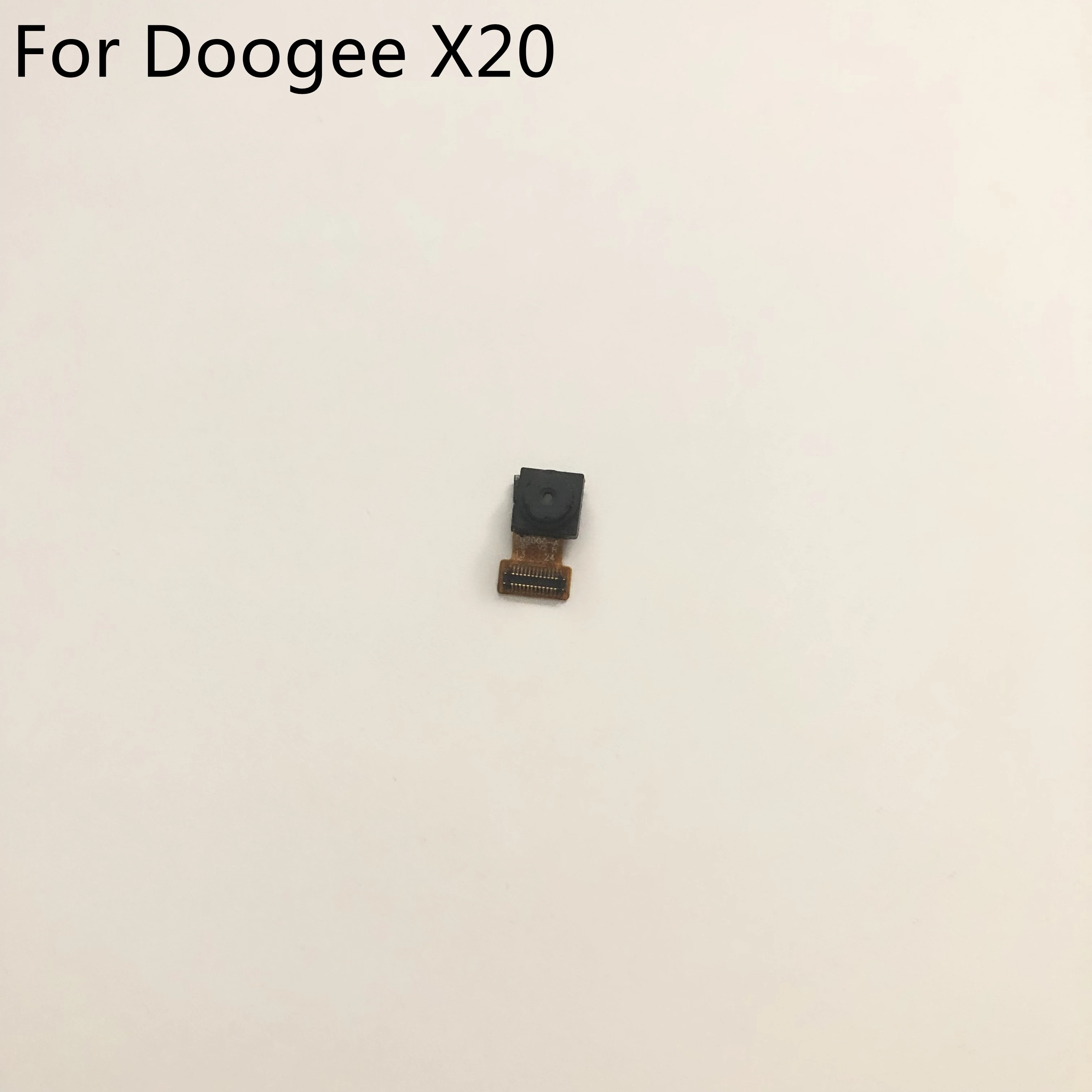 

Doogee X20 Used Front Camera 5.0MP Module For Doogee X20 MT6580 Quad Core 5.0 inch HD 720 x 1280 Smartphone