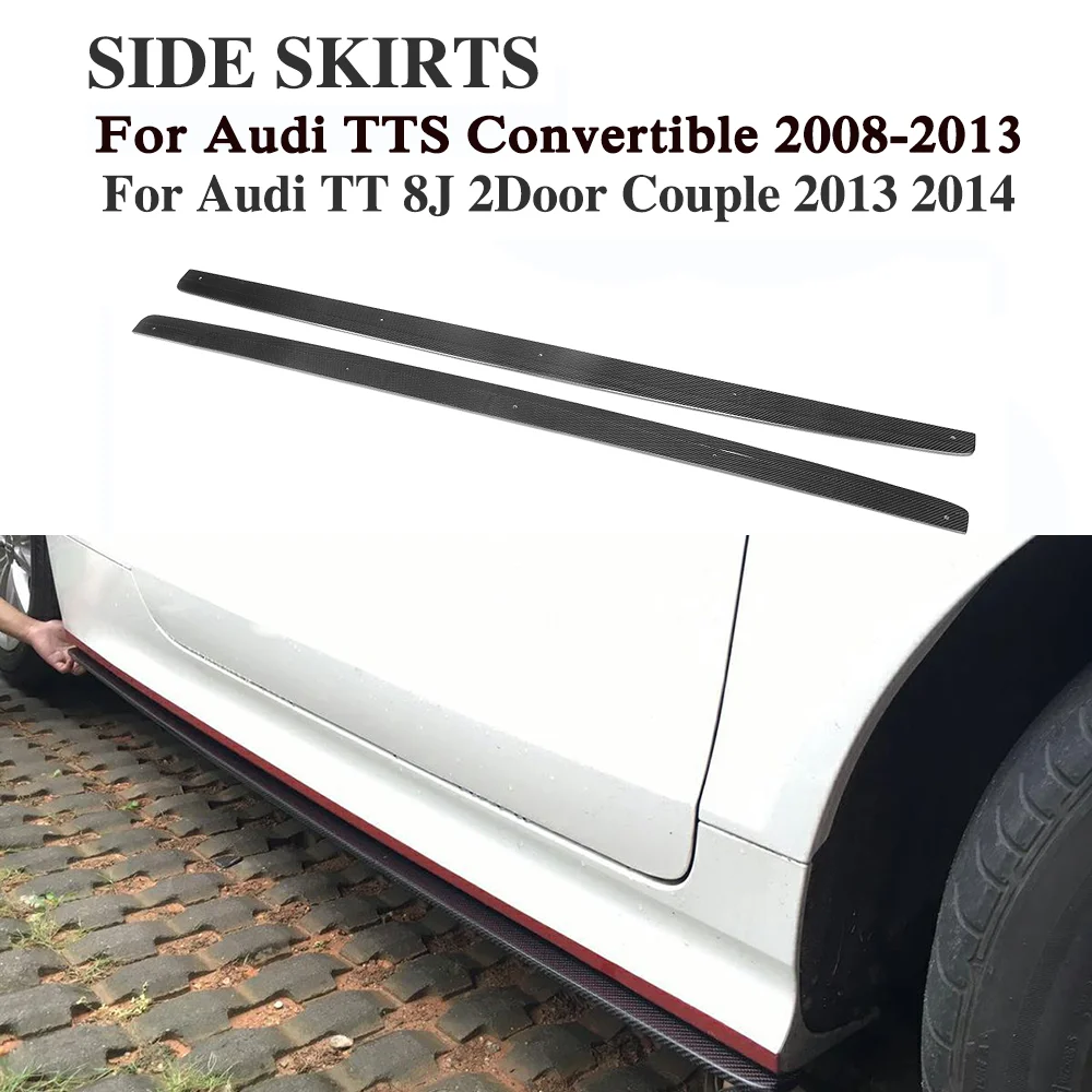 Боковые юбки из углеродного волокна для Audi TT 8J Coupe 2 Door 2013 2014 TTS Convertible Roadster 2008 2013|carbon