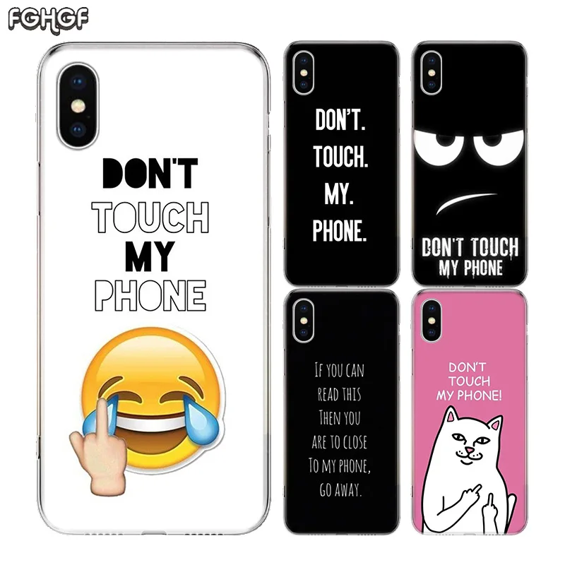 Не трогайте мой мобильный Fundas силиконовый чехол для телефона Apple iPhone 6 6S 7 8 Plus + X 10