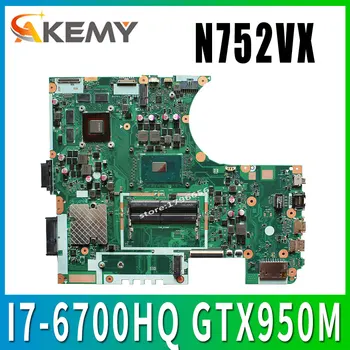 

N752VX MB._0M/I7-6700HQ/AS GTX950M N16P-GT-A2 Mainboard REV 2.0 for ASUS N752V N752VX Laptop Motherboard DDR4 RAM 100% Tested