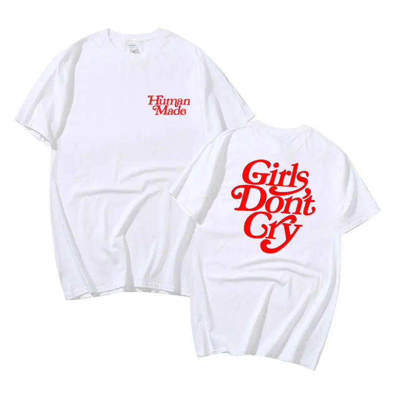 Girls Don’t Cry Human Made T-shirt Men Women Cotton Best Quality Letter Printing Casual T shirts Tops Tee Size S-XXL