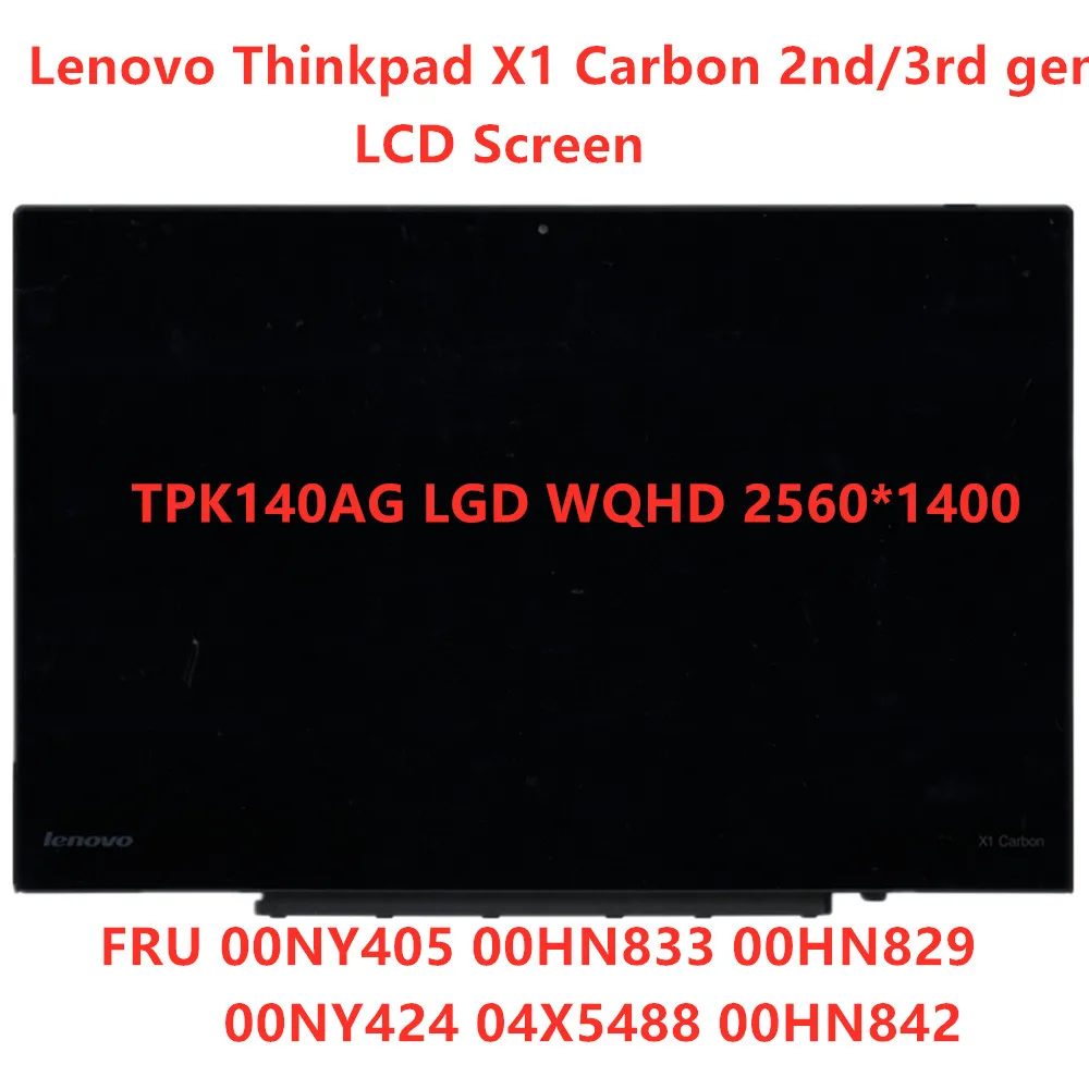 US $148.00 New Original For Lenovo Thinkpad X1 Carbon 2nd 3rd Gen WQHD 25601440 LCD Screen 00HN829 00HN833 00HN842 04X5488 00NY424 00NY405