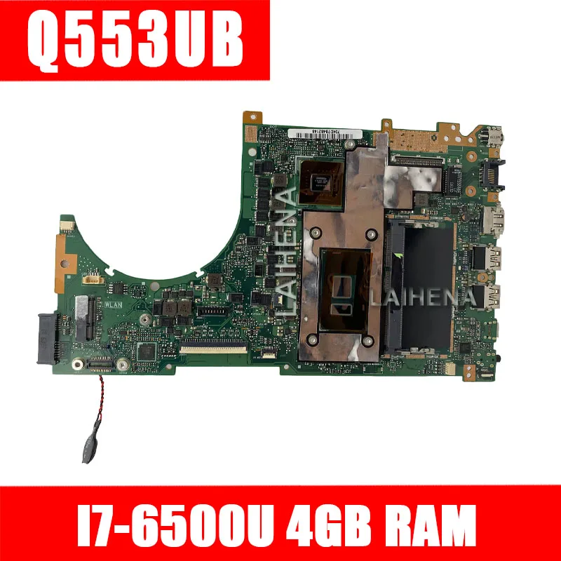 

Q553UB Laptop motherboard for ASUS Q553UB Q553UB Q553UQ Q553U Q553 Test original mainboard 4G RAM /I7-6500U CPU 90NB0AZ0-R00010