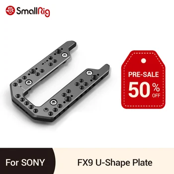 

SmallRig U-Shape Plate For SONY FX9 Stabilizer Camera Plate Camera Video Recorder Support Plate Video Accessories Rig -2840