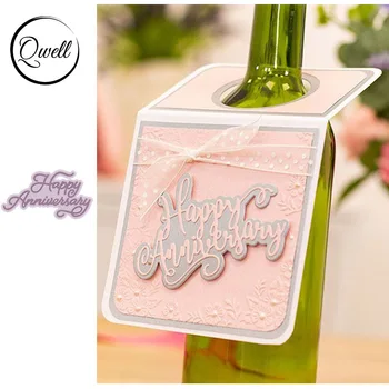 

QWELL Word Happy Anniversary Metal Cutting Dies for Scrapbooking and Card Making Paper Embossing Craft New 2019 die cuts