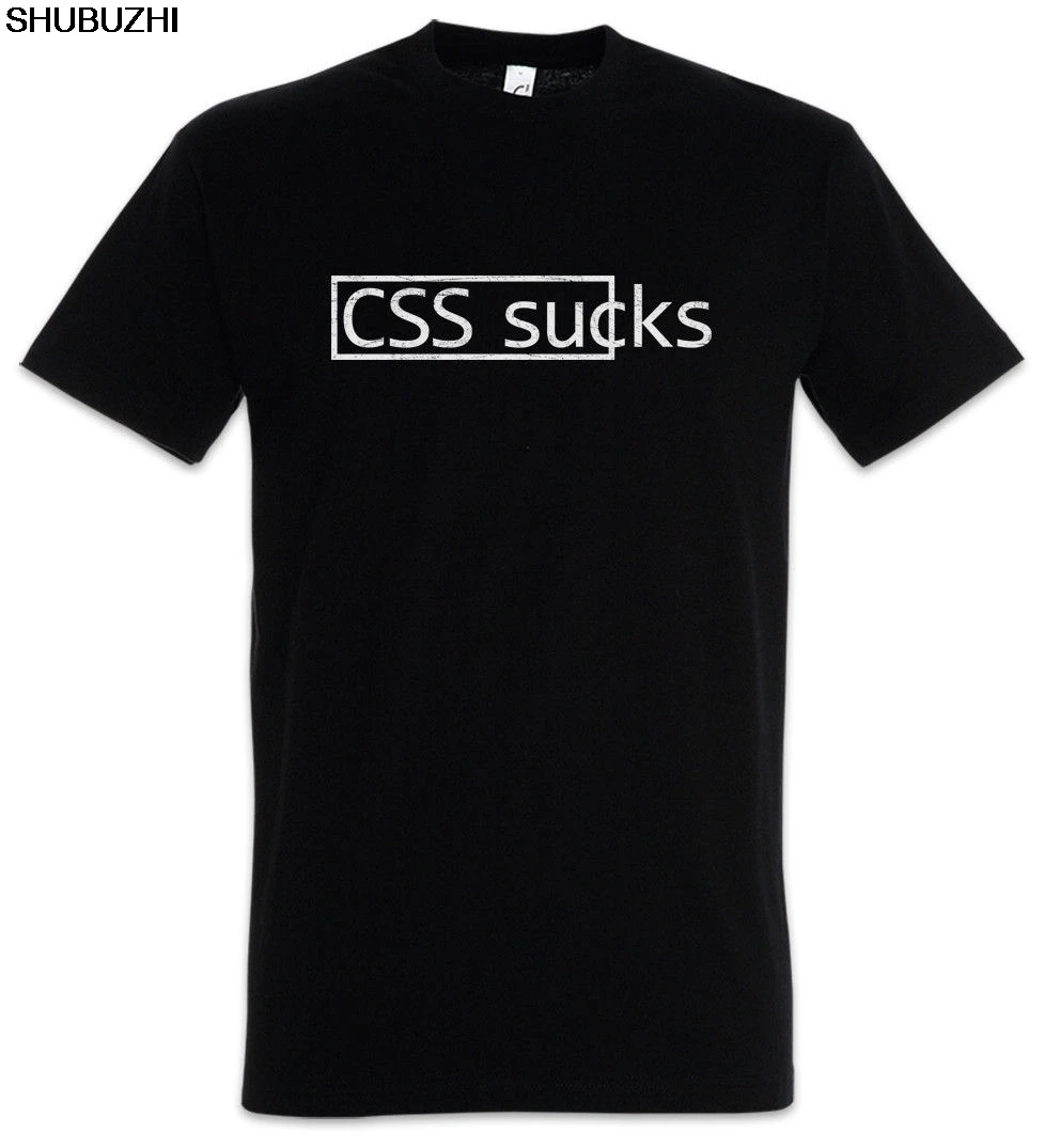 

Css Sucks T-Shirt Fun Geek Nerd Html Computer Science Scientist Web Designer Cotton Mens Summer T Shirt Funny Tee Shirt sbz4291