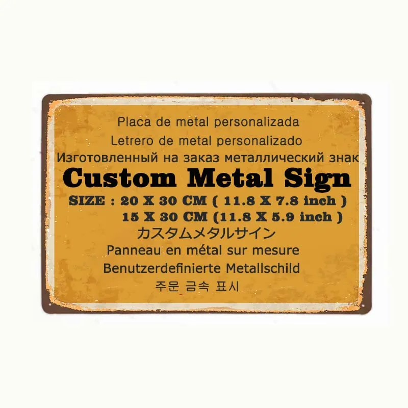 

11.8x7.8 inch/11.8x5.9 inch Custom Metal Signs Customize License Plates Vintage Plaque 20x30cm/15x30cm Dropshipping