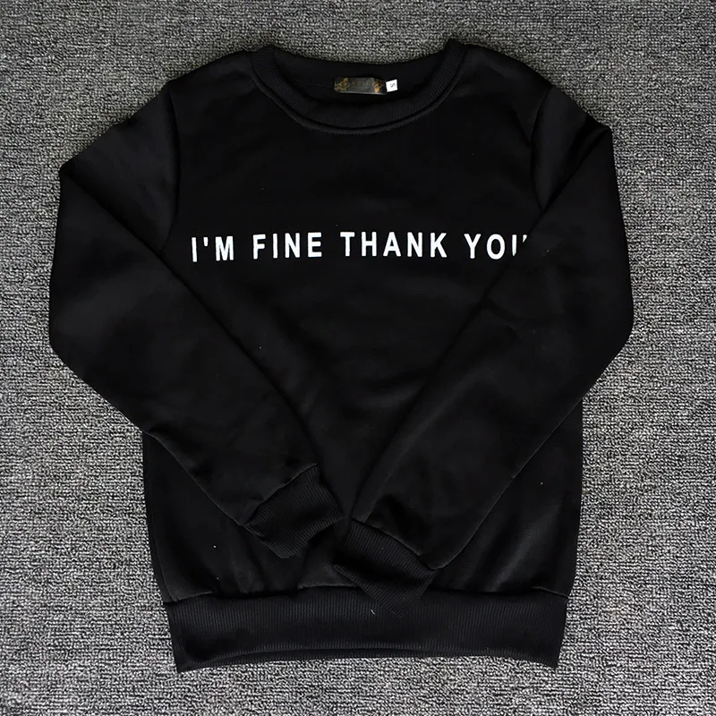 Толстовки с капюшоном с надписью «I'm Fine thank you», свитшоты в европейском стиле,, женская повседневная одежда в стиле Харадзюку, в стиле панк, одежда для девочек в Корейском стиле