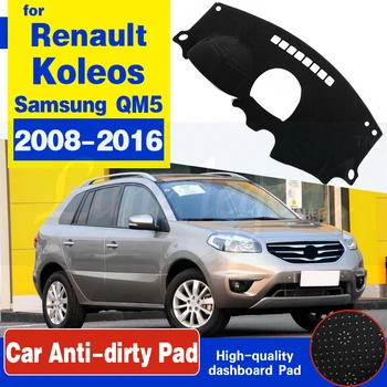

For Renault Koleos 1 2008~2016 Samsung QM5 Anti-Slip Mat Dashboard Cover Pad Sunshade Dashmat Accessories 2010 2012 2013 2015