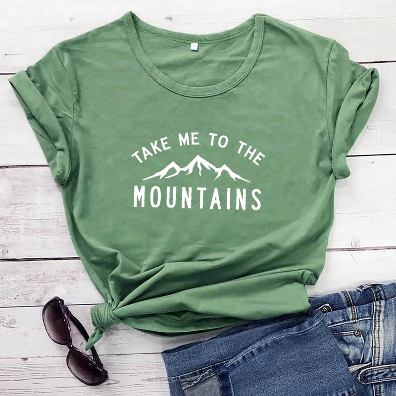 Женская забавная футболка из 100% хлопка с принтом Take Me To The Mountain одежда для