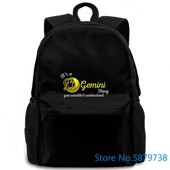 

It's A Gemini Thing S Mothers Day Month Starsign Zodiac Girl Hot Sale women men backpack laptop travel school adult