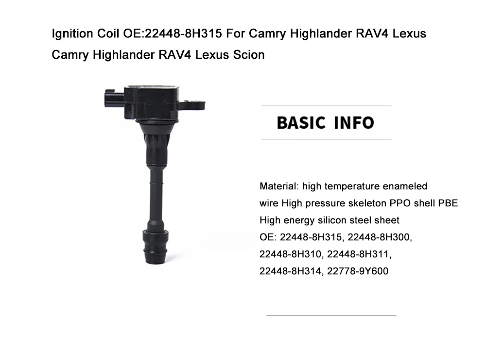 Катушка зажигания OE: 22448-8H315 для Camry HIGHLANDER RAV4 Lexus Scion