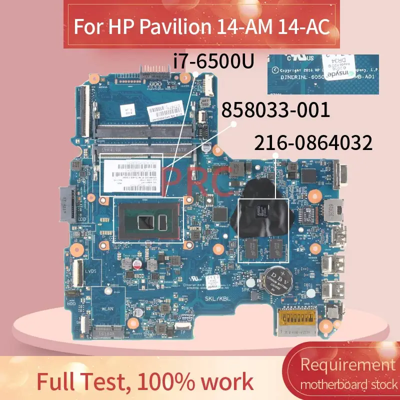 

858033-001 858033-501 для струйного принтера HP Pavilion 14-AM 14-AC I7-6500U Материнская плата ноутбука 6050A2822501-MB-A01 216-0864032 материнская плата для ноутбука
