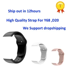 Best selling high quality Silicone TPU watch Strap for D20 Y68 Smart Watch smartwatch wristwatch replacement belt wrist strap