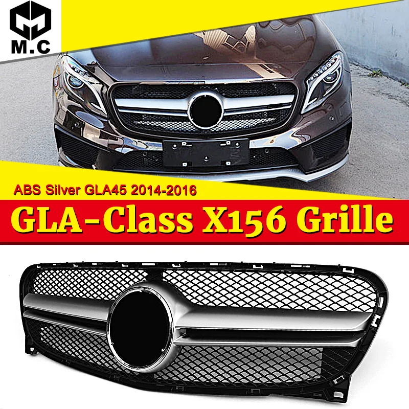 GLA45 стиль решетка гриль X156 GLA45 вид ABS серебро Подходит для Benz GLA класс GLA180 GLA200 передний бампер решетки без знака 14-16