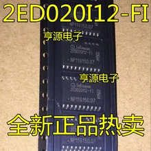 5 шт./лот 2ED020I12-FI 2ED020I12 SOP18