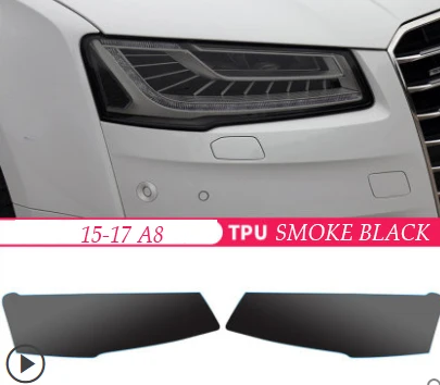 Дымовая черная мембрана для фар, колпаки для AUDI 2009 2010, прозрачная пленка, мембрана для стайлинга автомобилей, Модифицированная - Цвет: 15-17 A8