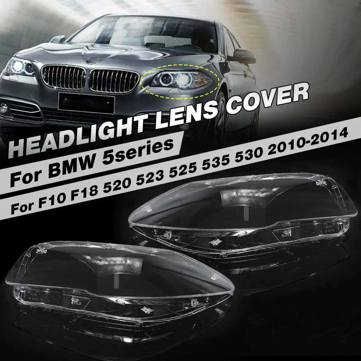 

Left/ Right Side Transparent Housing Headlight Lens Shell Cover Lamp Assembly for BMW F10 F18 520 523 525 535 530 2010 2011-2014