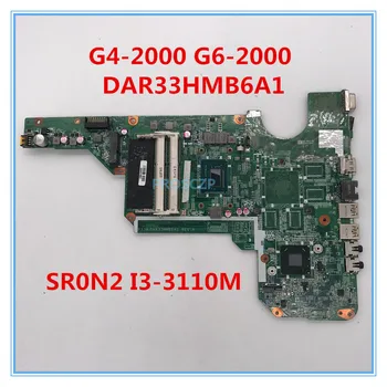 

High quality For G4-2000 G6-2000 Laptop motherboard DAR33HMB6A1 With SR0N2 I3-3110M CPU 100% working well