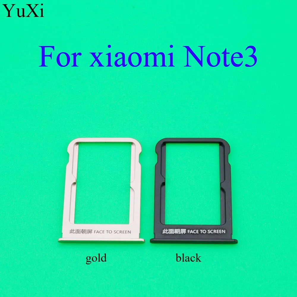 

YuXi SIM Card Tray Note3 Socket Slot Holder Adapters For Xiaomi Mi Note 3 Sim Cards Adapters Phone Replacement Spare Parts