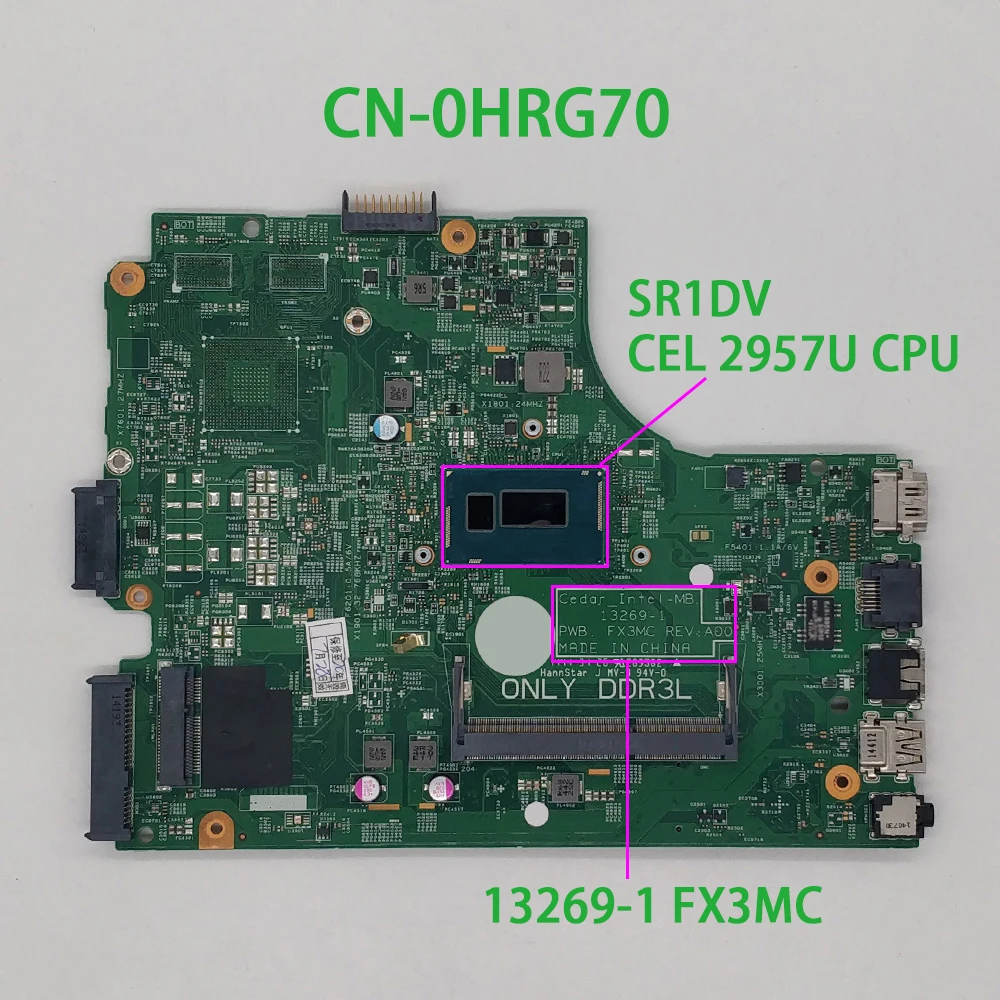 CN-0HRG70 0HRG70 HRG70 13269-1 FX3MC w 2957U CPU для Dell Inspiron 3542 3543 материнская плата ноутбука ПК |