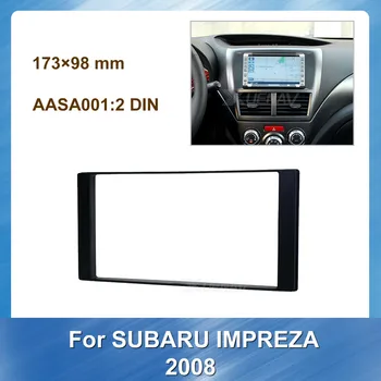 

Special Dash Car Auto Radio fascia for Subaru Impreza 2008 Stereo Panel Frame Multimedia Mount Trim Installation Kit Bazel