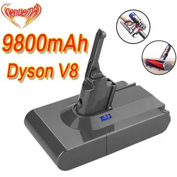

9800mAh 21.6V Battery For Dyson V8 Battery for Dyson V8 Absolute /Fluffy/Animal/ Li-ion Vacuum Cleaner rechargeable Battery &6.8