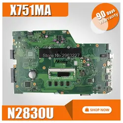 X751MA материнских плат Rev 2,0 N2830U для ASUS X751MA X751MD Материнская плата ноутбука X751MA плата X751MA материнской Тесты 100% OK