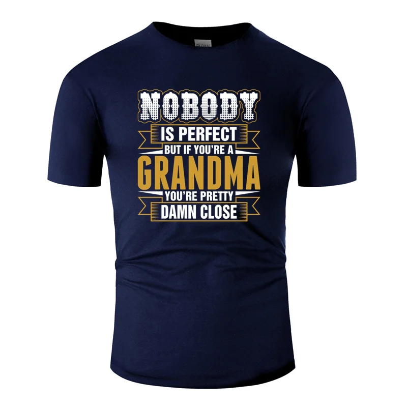 Men-Navy Blue Популярная футболка «nobody is perfect but if youre a grandma», Мужская Новая одежда, мужская футболка с круглым воротником, свободная футболка в стиле хип-хоп - Цвет: Men-Navy Blue