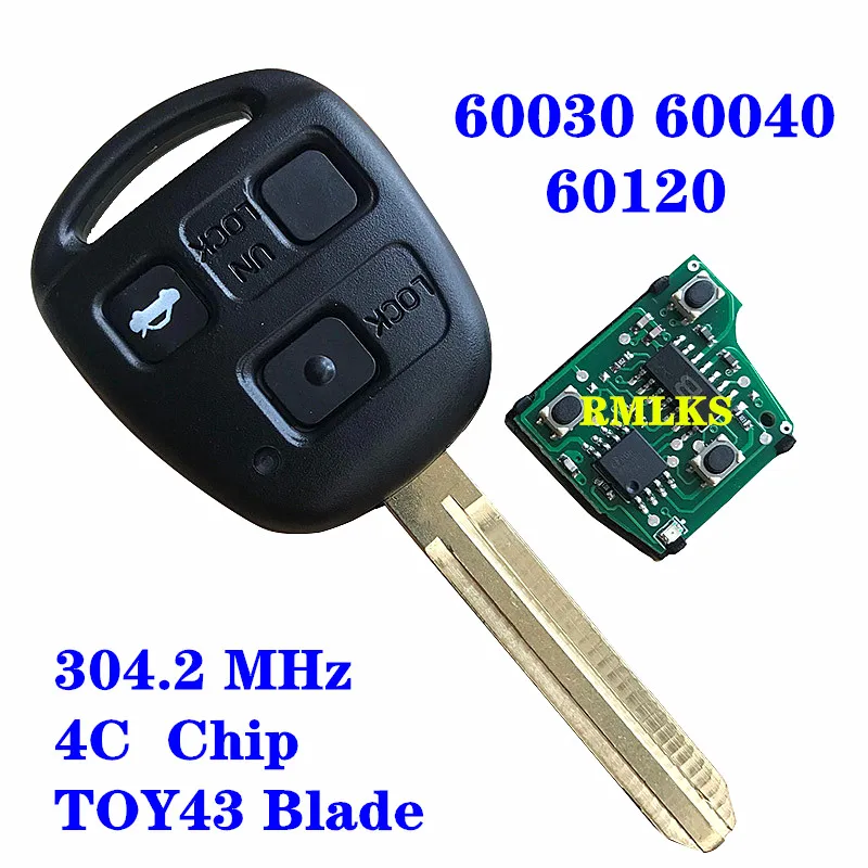 FOR TOYOTA PRADO 120 2002 2003 2004 REPLACEMENT REMOTE CONTROL CAR KEY FOB 304.2MHZ 4C CHIP P/N 60120 60030 60040