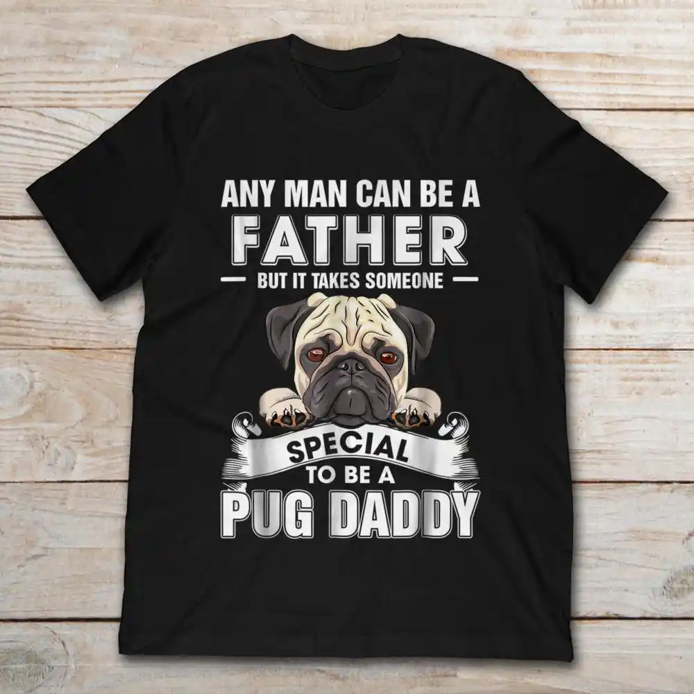 Pug daddy t shirt Clearance