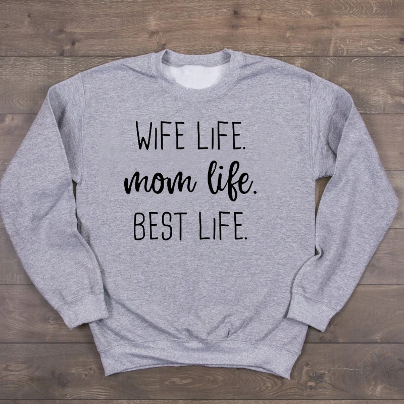 ZBBRDD Женская толстовка с круглым вырезом и надписью «Wife Life Mom Life Best Life», осенне-зимняя одежда больших размеров, подарок для мамы, топы с длинными рукавами