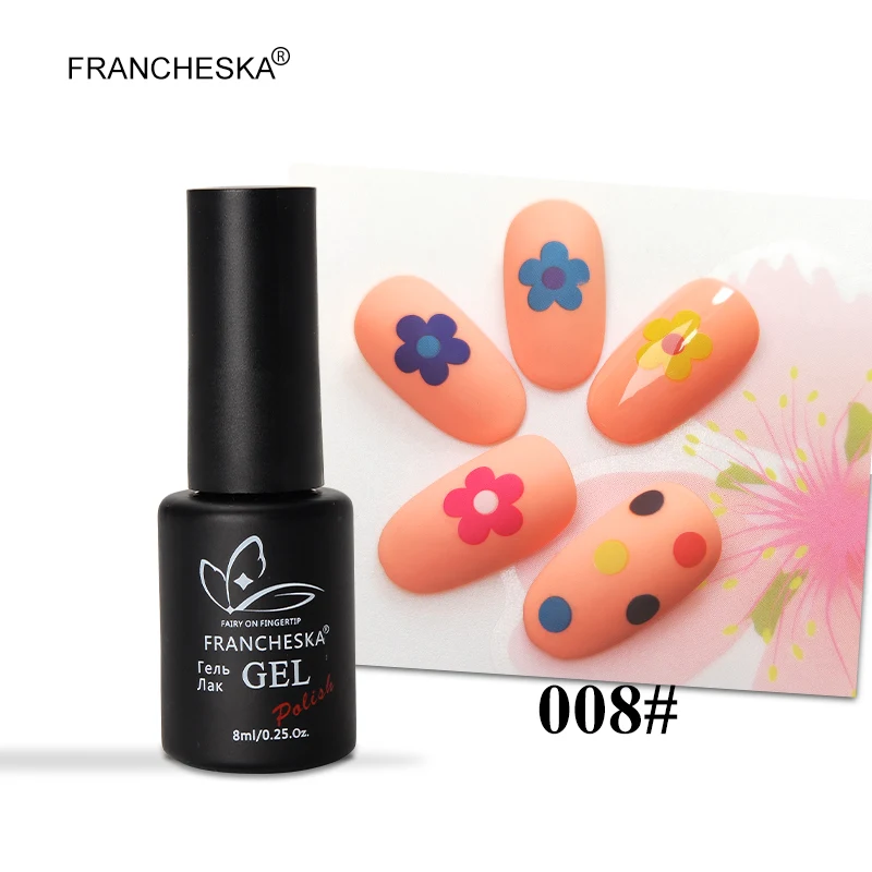 Francheska 008 Francheska цвет 01-40 гель лак для ногтей гель лак tirnak oje Гель-лак для ногтей unghie Светодиодный УФ стойкий замачиваемый Гель-лак - Цвет: Francheska 008