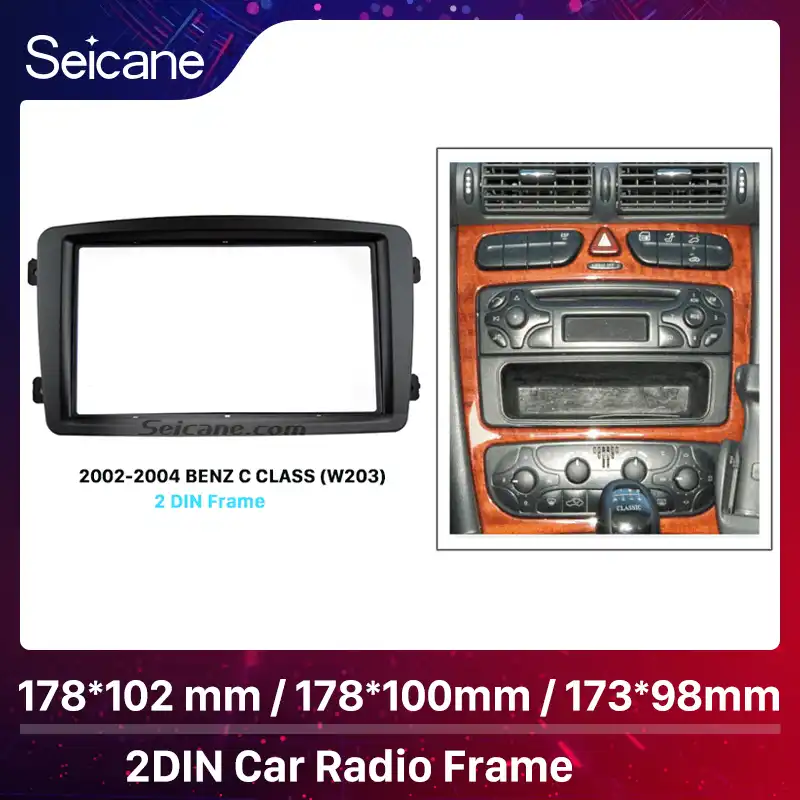 Seicane Double Din Car Radio Fascia For 2002 2004 Mercedes Benz C Class W203 Dvd Player Panel Kits Stereo Audio Dash Frame Car Radio Fascia Radio Fasciacar Fascia Aliexpress