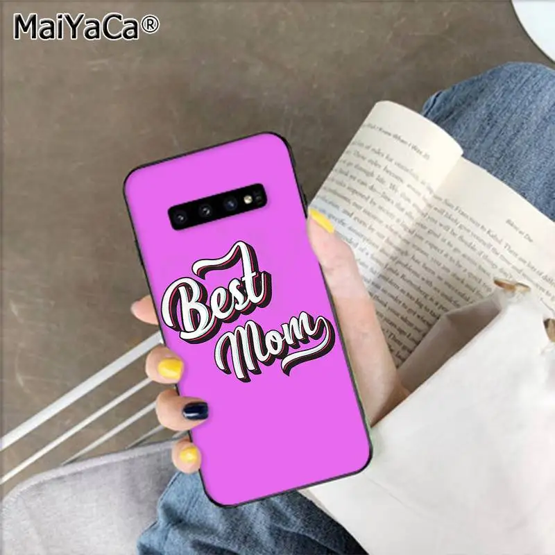 A5 MaiYaCa Best Mom ТПУ мягкий силиконовый черный чехол для телефона для samsung S9 plus S5 S6 edge plus S7 edge S8 plus S10 E S10 plus - Цвет: A5