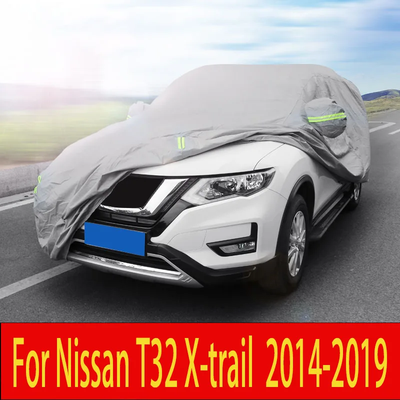 Для Nissan X trail T32 X-trail- модифицированный Автомобильный солнцезащитный непромокаемый автомобильный чехол непромокаемый солнцезащитный чехол