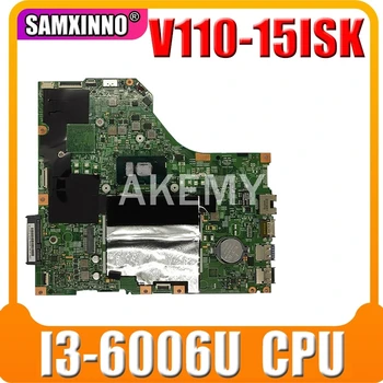 

5B20M60560 MB FOR Lenovo Laptop Motherboard V110-15ISK Laptop CPU I3-6006U UMA4GNFP 15277-1 448.08B01.0011