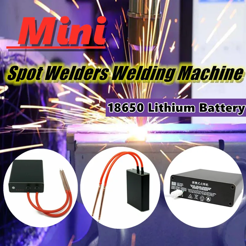 

1pcs Mini Spot Welders Welding Automatic Machine 18650 Lithium Battery Nickel Belt Spot DIY Portable Household Welding Machine