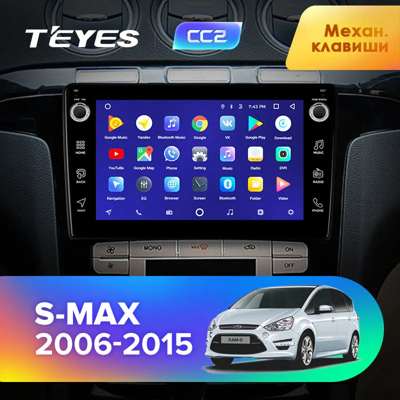 TEYES CC2 Штатная магнитола для Форд Эс-Макс 1 поколение Ford S-MAX 1 2006 2007 2008 Android 8.1, до 8-ЯДЕР, до 4+ 64ГБ 32EQ+ DSP 2DIN автомагнитола 2 DIN DVD GPS мультимедиа автомобиля головное устройство