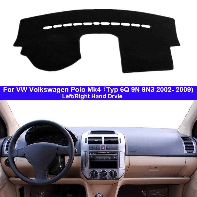 Car Auto Dashboard Cover For VW Volkswagen Polo Mk4 Typ 6Q 9N 9N3 2002