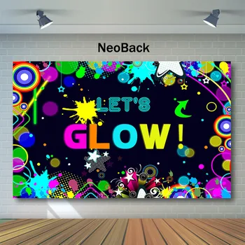 

Neoback Let's Glow Backdrop Painted Graffiti Splash Birthday Photography Backdrops Birthday Party Decor BannerPhoto Background