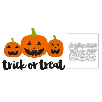 

2020 New Halloween Pumpkin and English Word Trick Or Treat Metal Cutting Dies For DIY Scrapbooking Greeting Card Making no stamp