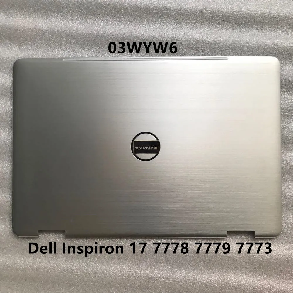 New For Dell Inspiron 17 7778 7779 7773 silver LCD back cover laptop A shell 3WYW6 03WYW6 460.